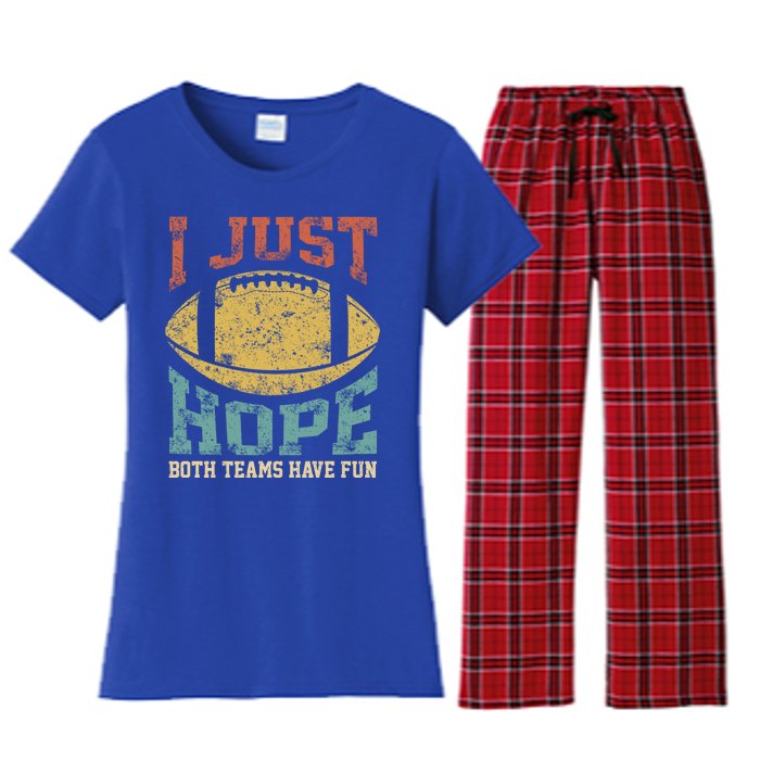 I Just Hope Both Teams Have Fun Or Funny Football Gift Women's Flannel Pajama Set