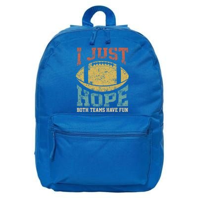 I Just Hope Both Teams Have Fun Or Funny Football Gift 16 in Basic Backpack