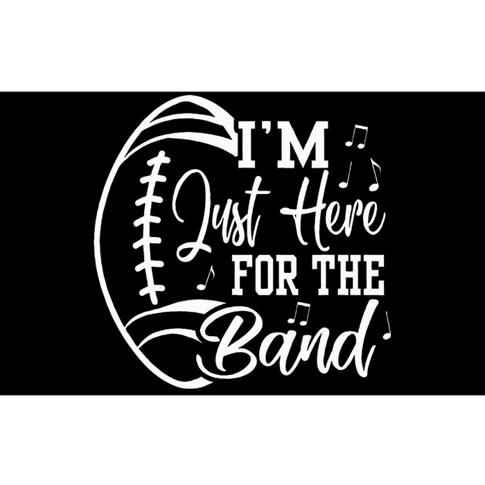 Im Just Here For The B.A.N.D Marching Halftime Show Football Bumper Sticker