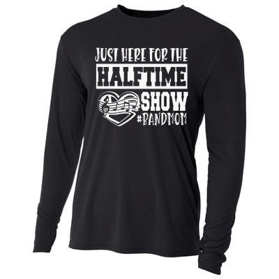 IM Just Here For The Halftime Show Band Mom Funny Cooling Performance Long Sleeve Crew