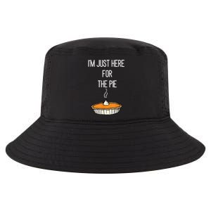 Im Just Here For The Pie Funny Thanksgiving Food Joke Cool Comfort Performance Bucket Hat