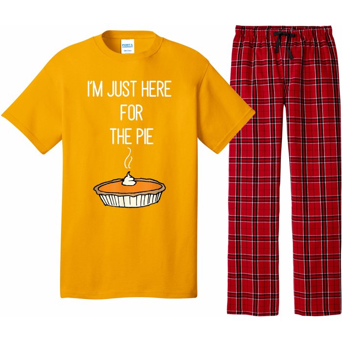 Im Just Here For The Pie Funny Thanksgiving Food Joke Pajama Set