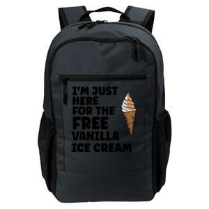 IM Just Here For The Free Ice Vanilla Cream Summer Great Gift Cute Gift Daily Commute Backpack