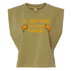 I'll Just Have The Chicken Tenders Funny Garment-Dyed Women's Muscle Tee