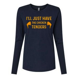 I'll Just Have The Chicken Tenders Funny Womens Cotton Relaxed Long Sleeve T-Shirt