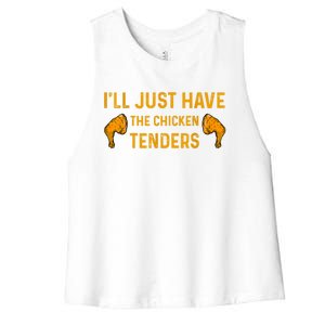 I'll Just Have The Chicken Tenders Funny Women's Racerback Cropped Tank