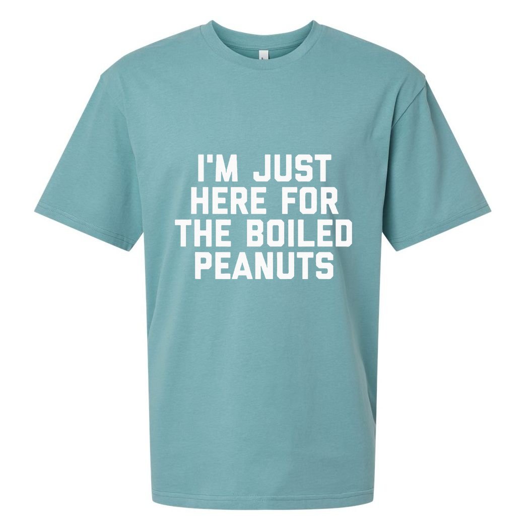 IM Just Here For The Boiled Peanuts Funny Georgia Food Sueded Cloud Jersey T-Shirt