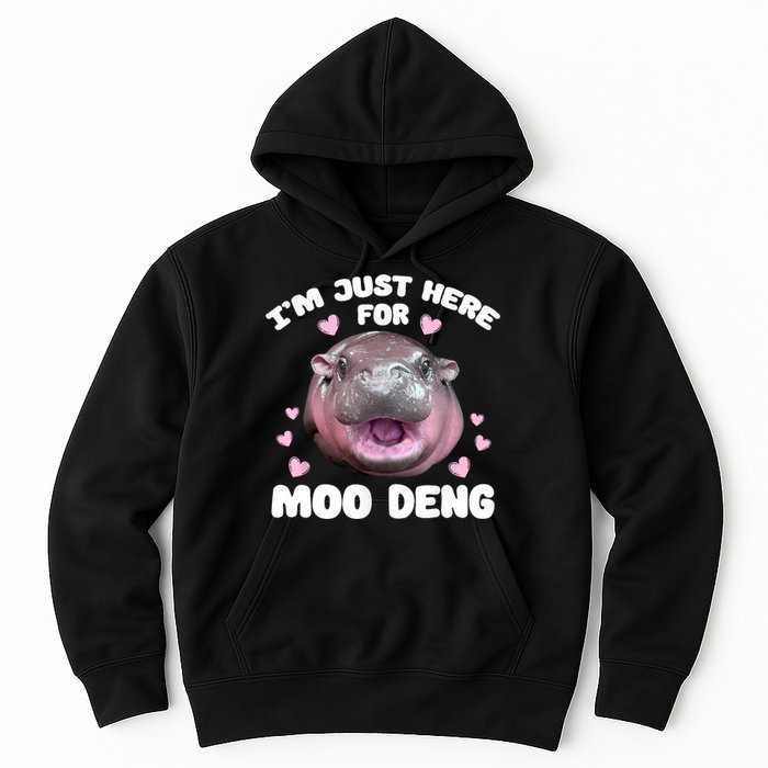 IM Just Here For The Moo Deng Hoodie