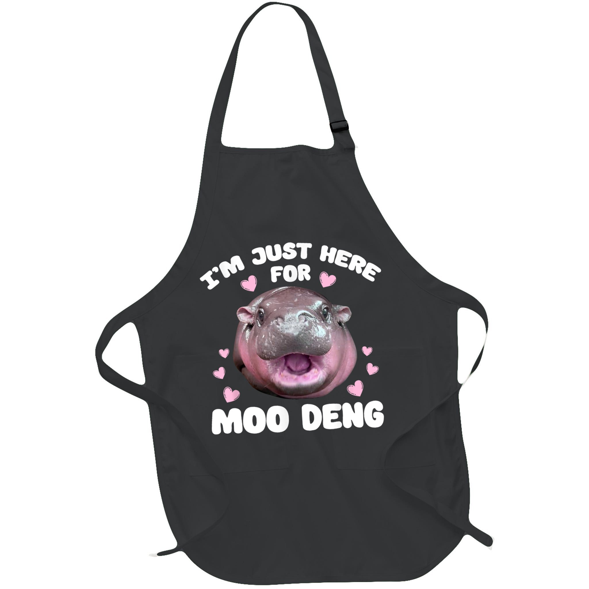 IM Just Here For The Moo Deng Apron