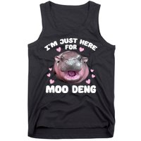 IM Just Here For The Moo Deng Tank Top