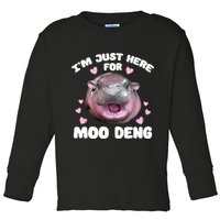 IM Just Here For The Moo Deng Toddler Long Sleeve Shirt