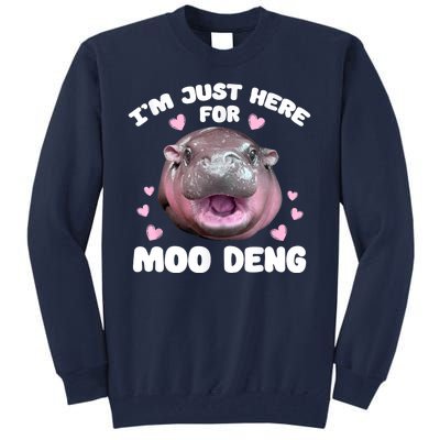 IM Just Here For The Moo Deng Tall Sweatshirt