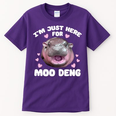 IM Just Here For The Moo Deng Tall T-Shirt