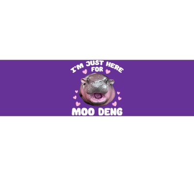 IM Just Here For The Moo Deng Bumper Sticker