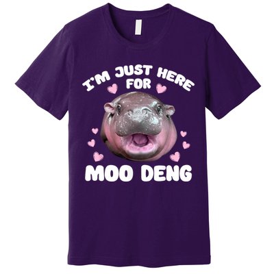 IM Just Here For The Moo Deng Premium T-Shirt