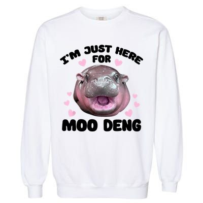 IM Just Here For The Moo Deng Garment-Dyed Sweatshirt