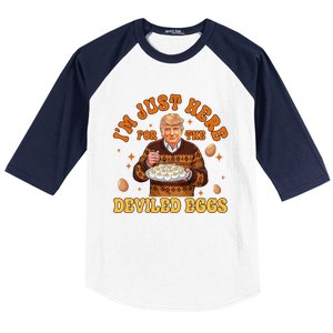 IM Just Here For The Deviled Eggs Fun Trump 47th President Baseball Sleeve Shirt