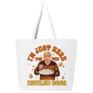 IM Just Here For The Deviled Eggs Fun Trump 47th President 25L Jumbo Tote