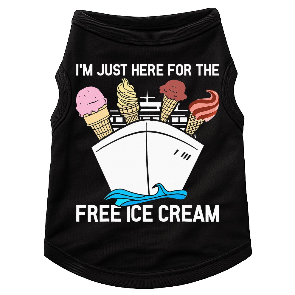 I'm Just Here For The Free Ice Cream Funny Cruise Doggie Tank