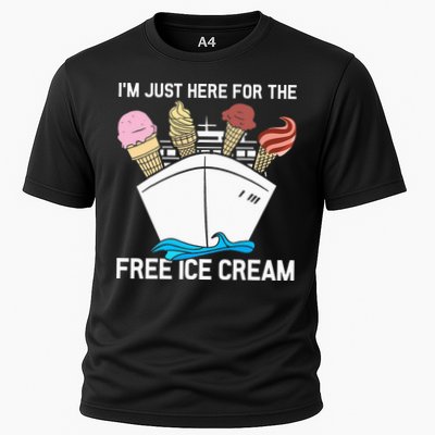I'm Just Here For The Free Ice Cream Funny Cruise Performance Shirt