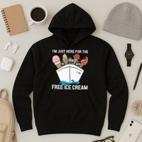 I'm Just Here For The Free Ice Cream Funny Cruise Hoodie
