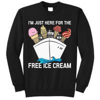 I'm Just Here For The Free Ice Cream Funny Cruise Sweatshirt