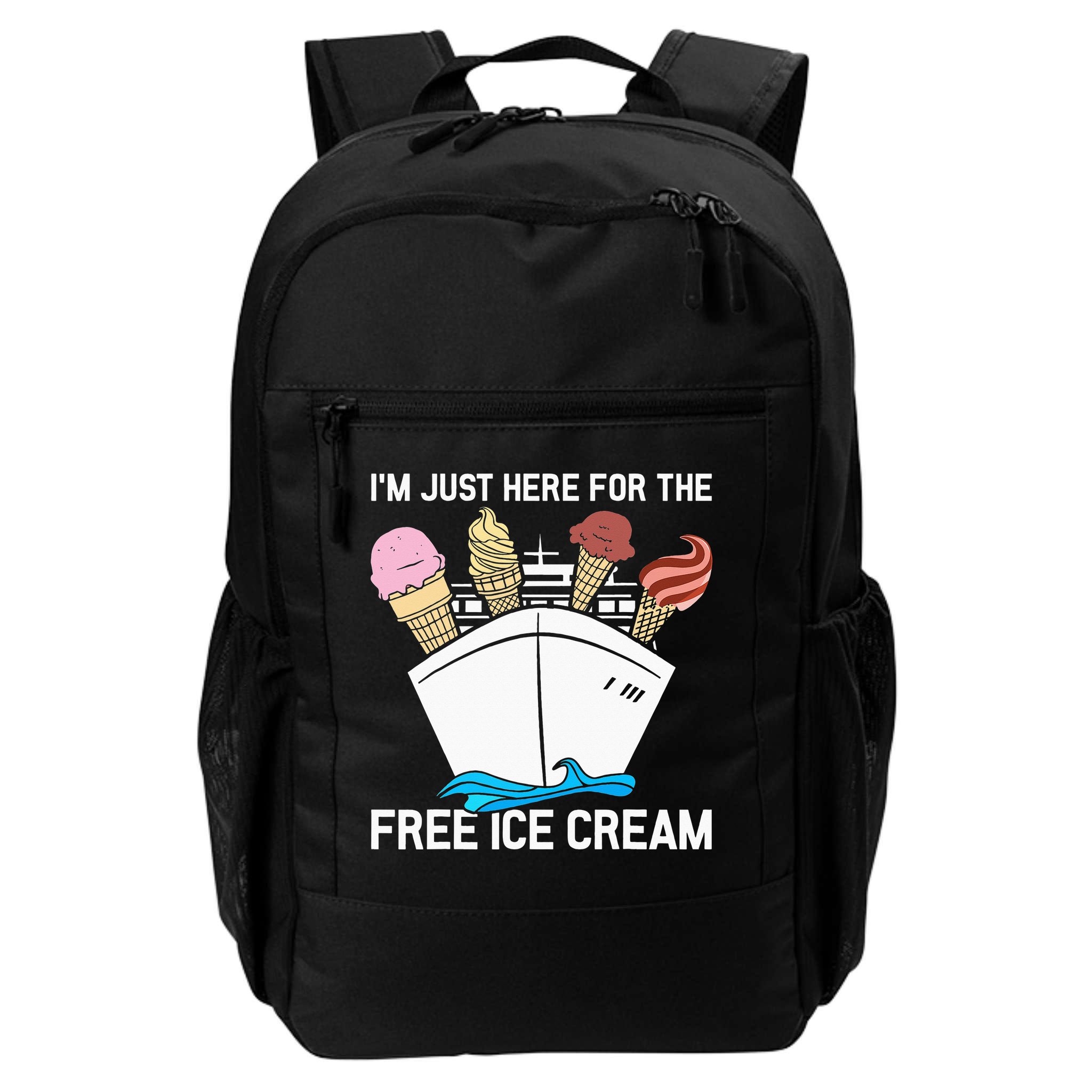I'm Just Here For The Free Ice Cream Funny Cruise Backpack