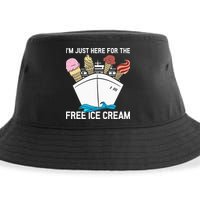 I'm Just Here For The Free Ice Cream Funny Cruise Sustainable Bucket Hat