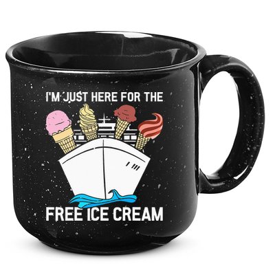 I'm Just Here For The Free Ice Cream Funny Cruise 15oz Campfire Ceramic Mug
