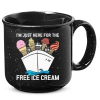 I'm Just Here For The Free Ice Cream Funny Cruise 15oz Campfire Ceramic Mug