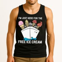 I'm Just Here For The Free Ice Cream Funny Cruise Tank Top