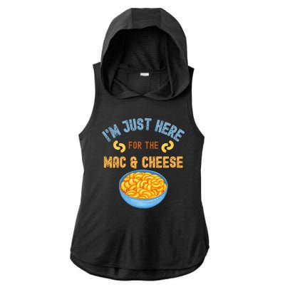 I'm Just Here For The Mac And Cheese Funny Food Humor Ladies PosiCharge Tri-Blend Wicking Draft Hoodie Tank