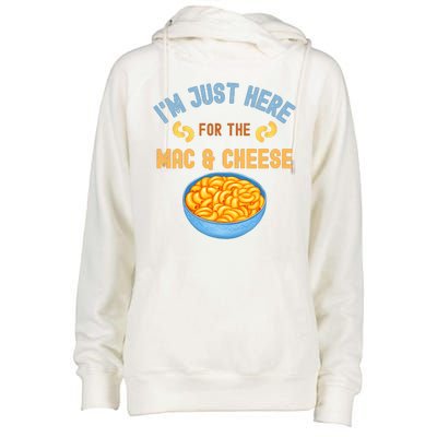 I'm Just Here For The Mac And Cheese Funny Food Humor Womens Funnel Neck Pullover Hood