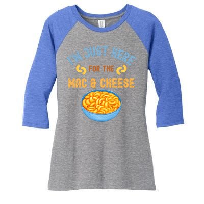 I'm Just Here For The Mac And Cheese Funny Food Humor Women's Tri-Blend 3/4-Sleeve Raglan Shirt