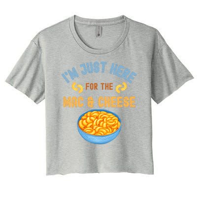 I'm Just Here For The Mac And Cheese Funny Food Humor Women's Crop Top Tee