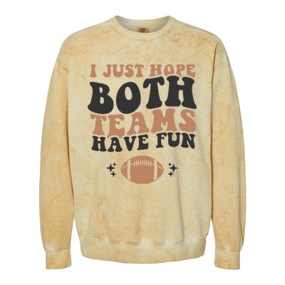 I just hope both teams have fun funny American football Colorblast Crewneck Sweatshirt