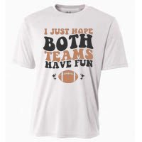 I just hope both teams have fun funny American football Cooling Performance Crew T-Shirt