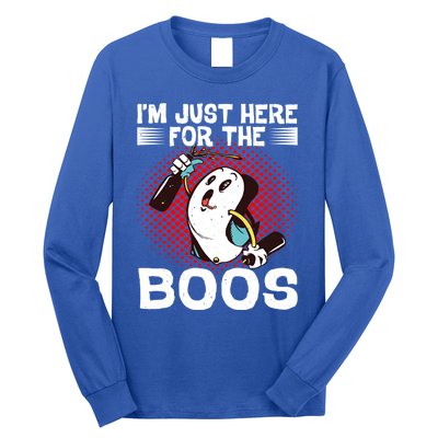 IM Just Here For The Boos Gift Long Sleeve Shirt