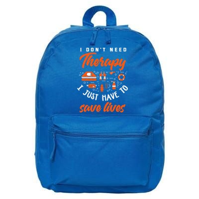 I Just Have To Save Lives Funny Lifeguard Gift 16 in Basic Backpack