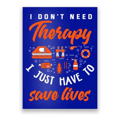 I Just Have To Save Lives Funny Lifeguard Gift Poster