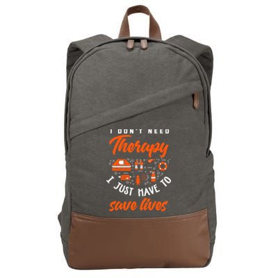 I Just Have To Save Lives Funny Lifeguard Gift Cotton Canvas Backpack
