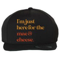 Im Just Here For The Mac And Cheese Thanksgiving Wool Snapback Cap