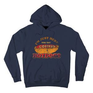 Im Just Here For The Hot Dogs Funny Foodie Weiner Hot Dog Tall Hoodie