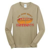 Im Just Here For The Hot Dogs Funny Foodie Weiner Hot Dog Tall Long Sleeve T-Shirt