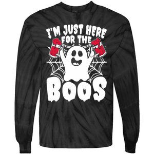 IM Just Here For The Boos Funny Halloween Tie-Dye Long Sleeve Shirt