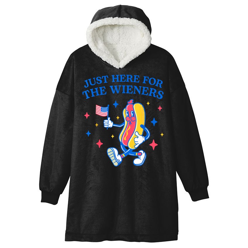 Im Just Here For The Wieners 4th Of July Shirts Hooded Wearable Blanket