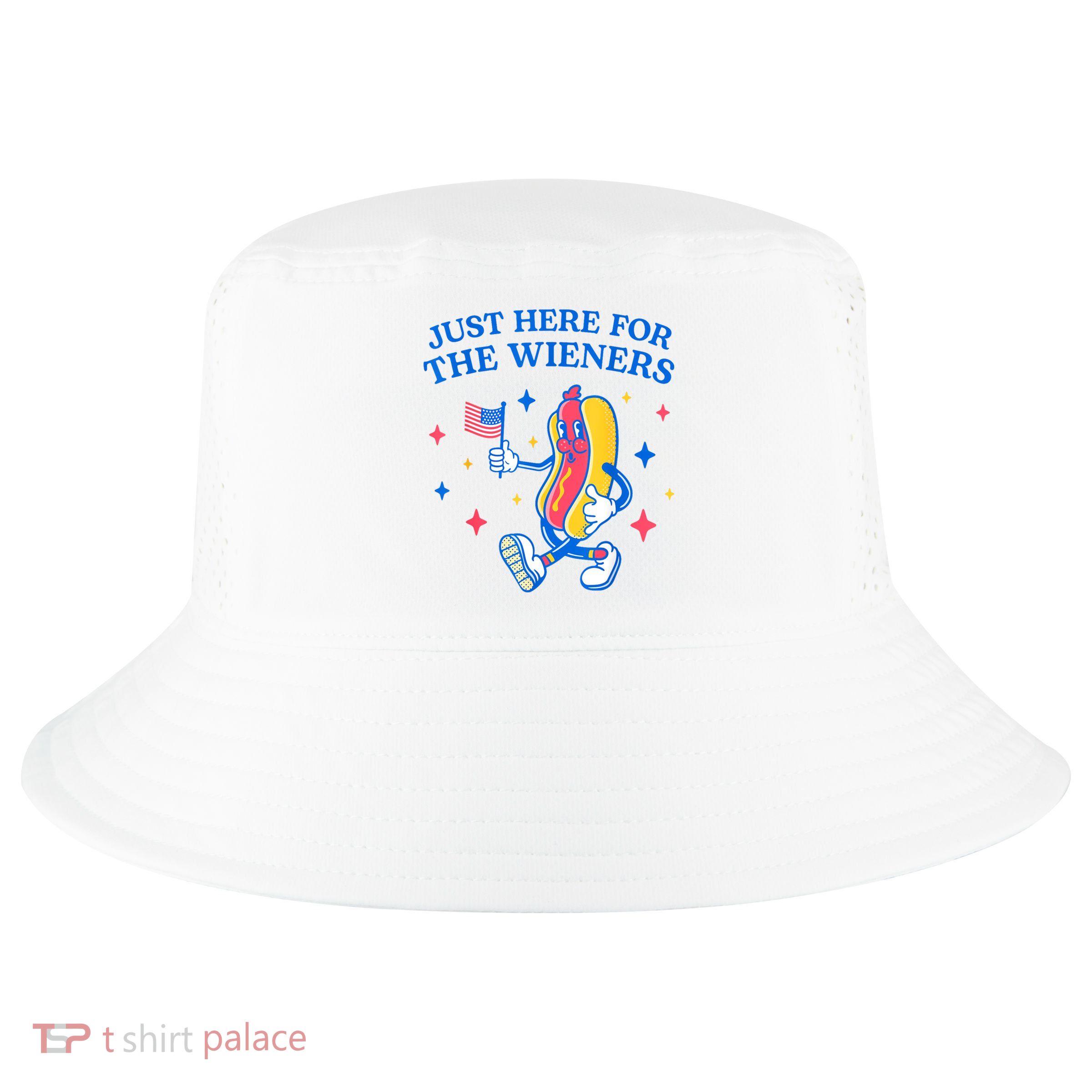 Im Just Here For The Wieners 4th Of July Shirts Cool Comfort Performance Bucket Hat