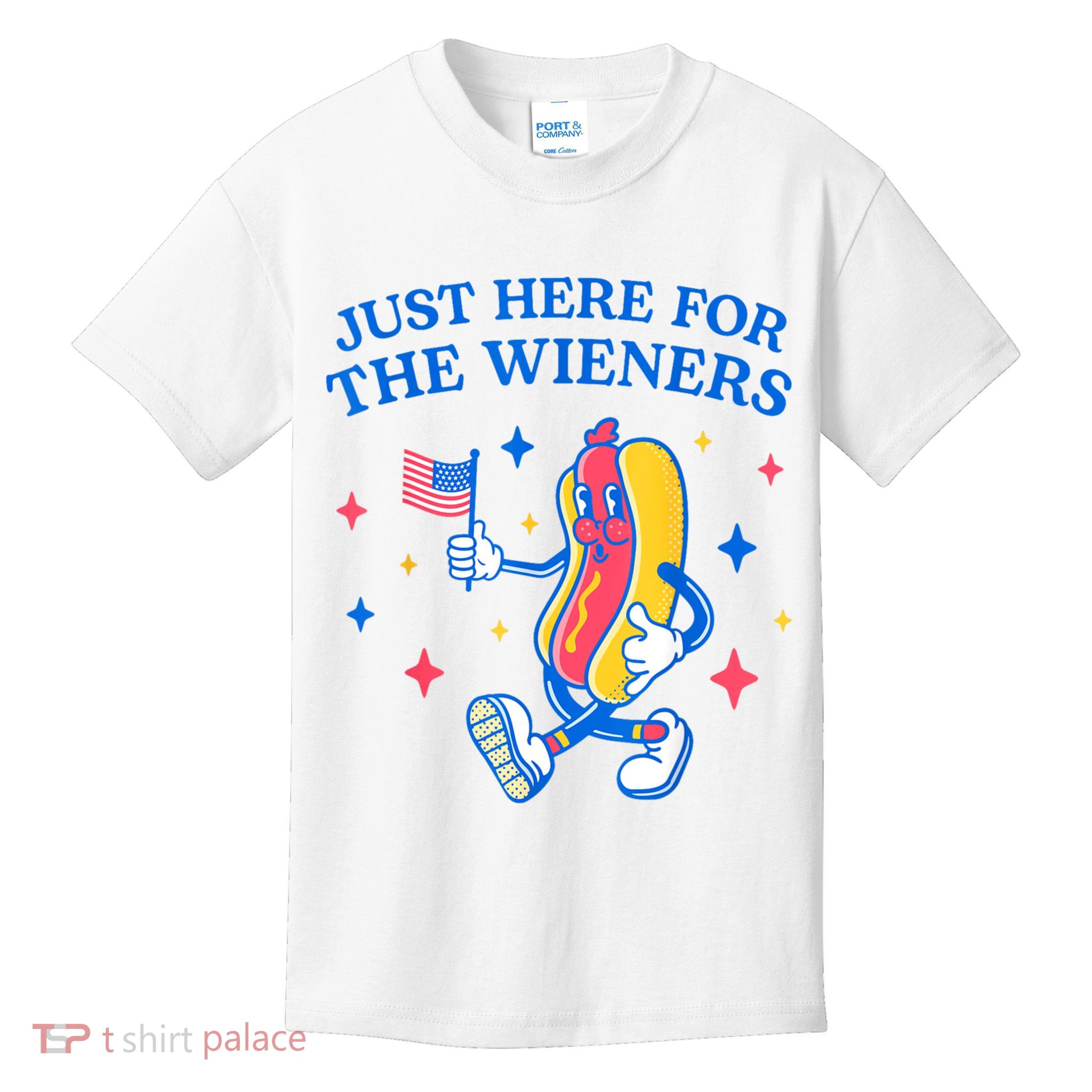 Im Just Here For The Wieners 4th Of July Shirts Kids T-Shirt