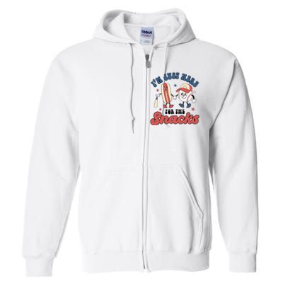 IM Just Here For The Snacks Baseball 4th Of July Hot Dog Full Zip Hoodie