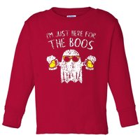 Im Just Here For The Boos Toddler Long Sleeve Shirt